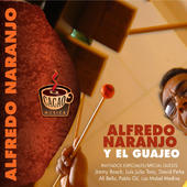 Alfredo Naranjo y el Guajeo, Alfredo Naranjo