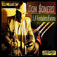 Don Sonero | LA Verdadera Escena