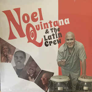Noel Quintana & The Latin Crew (Vinyl, LP, Album) portada de album