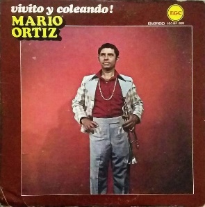 Mario Ortiz* Vivito Y Coleando
