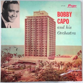 popsike.com - BOBBY CAPO AND HIS ORCHESTRA Vol 1 From the Sheraton Hotel Puerto Rico LP Soul - auction details