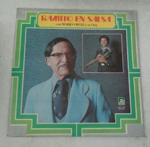 Ramito en Salsa con Mario Ortiz y su Orquesta - Borinquen Records Lp 1977