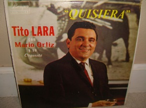 Tito Lara / Mario Ortiz Quisiera Super Rare LP Excl 