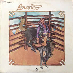 Bronco (Vinyl, LP, Album, Stereo) portada de album
