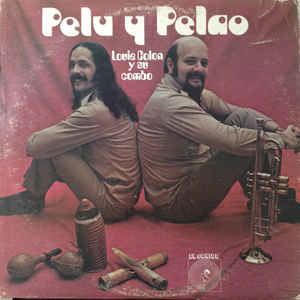 Pelu Y Pelao (Vinyl, LP, Album) portada de album