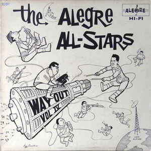 Way Out - The Alegre All Stars Vol. lV (Vinyl, LP, Album, Mono) portada de album