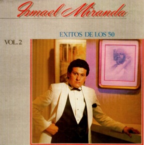 Exitos de los 50, Vol. 2 - Ismael Miranda | Similar | AllMusic