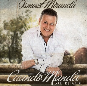 Ismael-Miranda-Cuando-manda-el-corazon