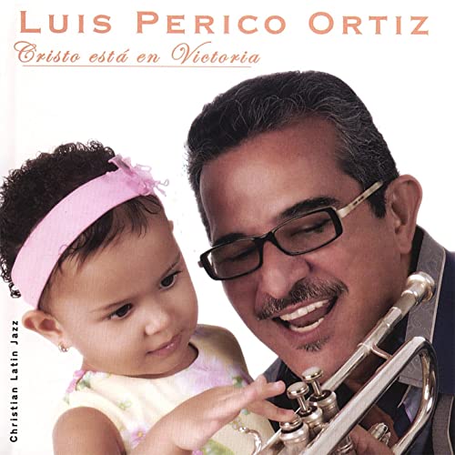 Amazon.com: Cristo Esta En Victoria: Luis Perico Ortiz: MP3 Downloads