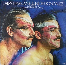 Our Latin Feeling (Nuestro sentimiento latino) by Larry Harlow & Junior González (Album; Fania; JM 586): Reviews, Ratings, Credits, Song list - Rate Your Music