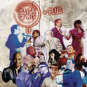 Sergio George Presents Salsa Giants Plus EP (Live)