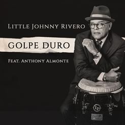Golpe duro - Little Johnny Rivero