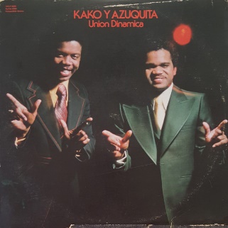 Kako Y Azuquita – Union Dinamica (1976, Vinyl) - Discogs