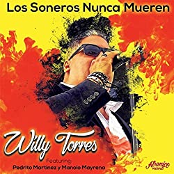 Willy Torres feat. Pedrito Martinez & Manolo Mayrena