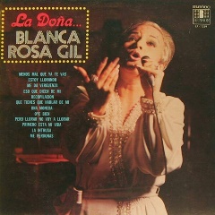 La doña by Blanca Rosa Gil (Album; Benson; LP 1259): Reviews, Ratings, Credits, Song list - Rate Your Music