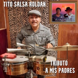 Tributo a Mis Padres - Álbum de Tito Salsa Roldan | Spotify