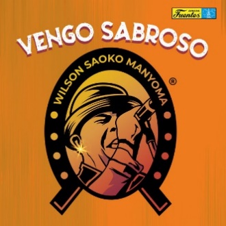 Wilson Saoko|Vengo Sabroso