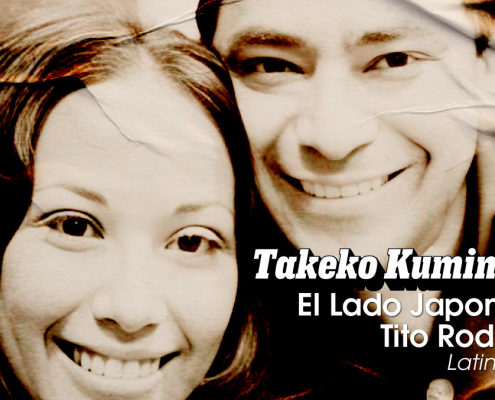 Takeko Kuminatsu: El Lado Japonés de Tito Rodríguez | Latina Stereo